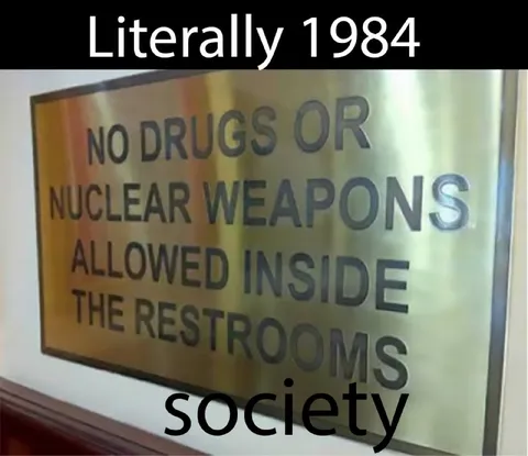 Literally 1984 Restroom Sign