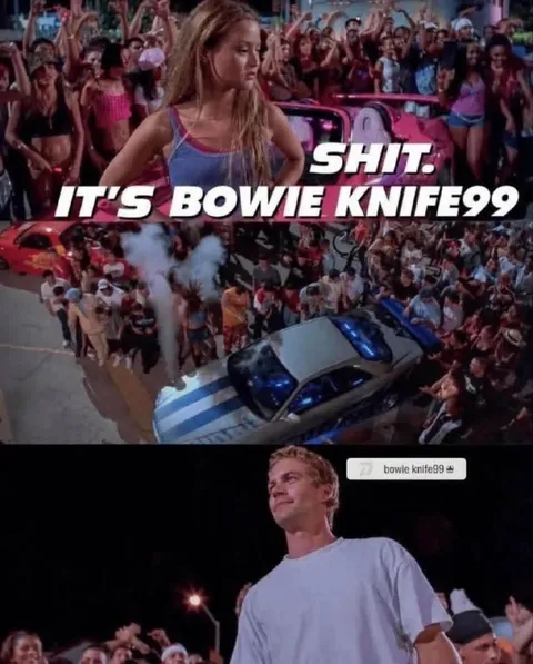 Shit, It’s Bowie Knife99