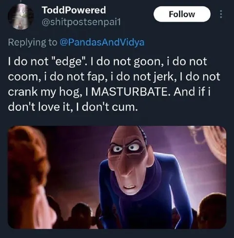 I Do Not Edge, I Masturbate