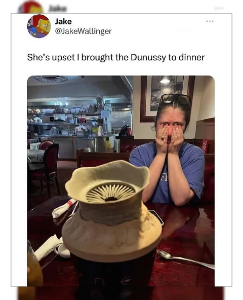 Brought the Dunussy to Dinner
