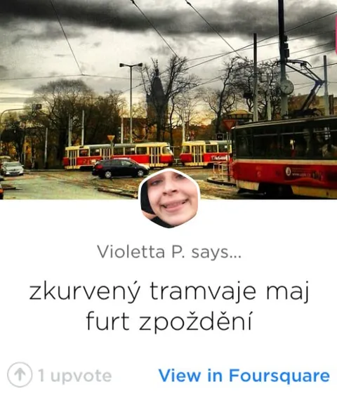 Zkurvený tramvaje mají zpoždění