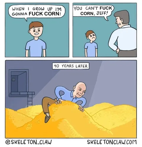When I Grow Up I’m Gonna Fuck Corn