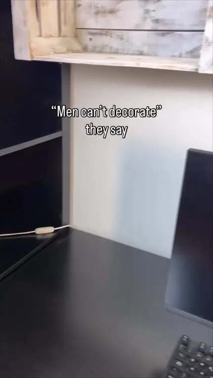 Men Can’t Decorate They Say