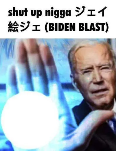 Biden Blast Shut Up