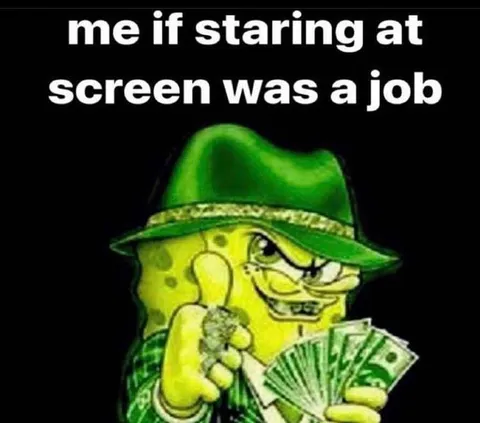 Staring at Screen Job