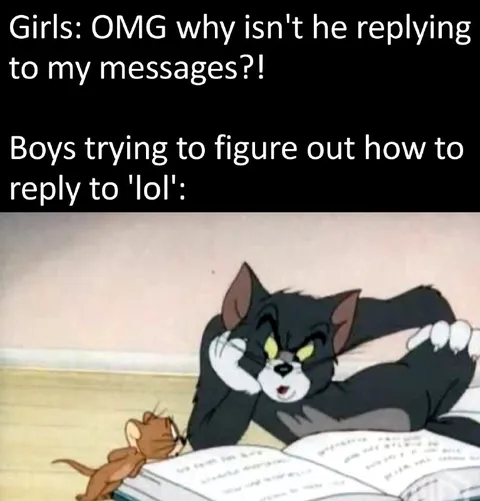 Girls Wonder Why He Won't Reply
