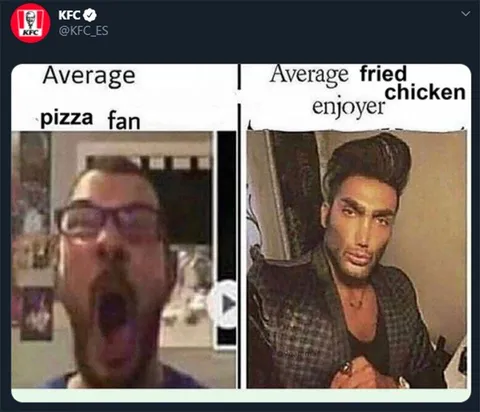 Average Pizza Fan vs Fried Chicken Enjoyer