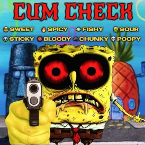 Cursed SpongeBob Cum Check