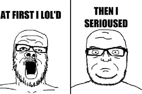 At First I LOL'd Then I Serioused