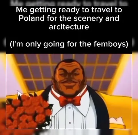 Poland for the femboys