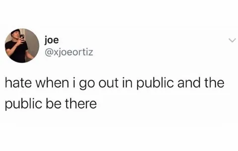 Hate When The Public Is There