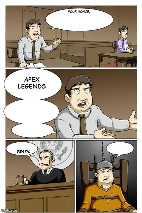 Your Honor, Apex Legends Death