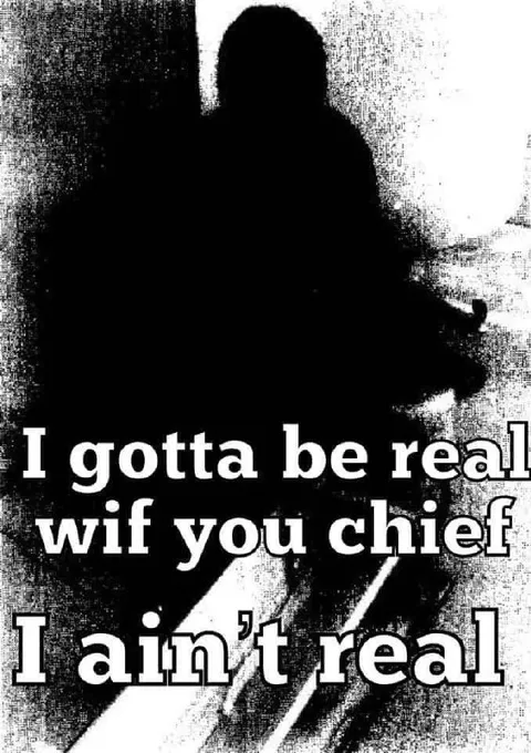 I Ain't Real Chief