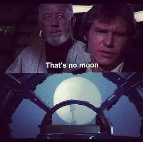That's No Moon