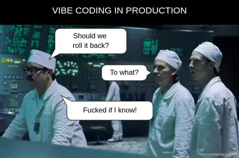 Vibe Coding in Production