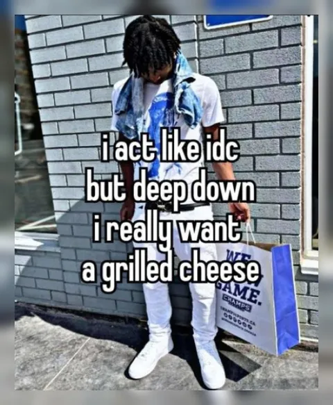 Deep Down I Want Grilled Cheese