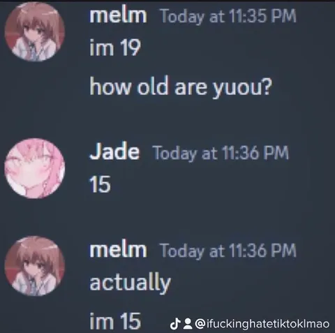 Actually I'm 15