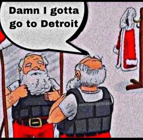 Santa Has to Go to Detroit
