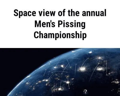 Men's Pissing Championship From Space