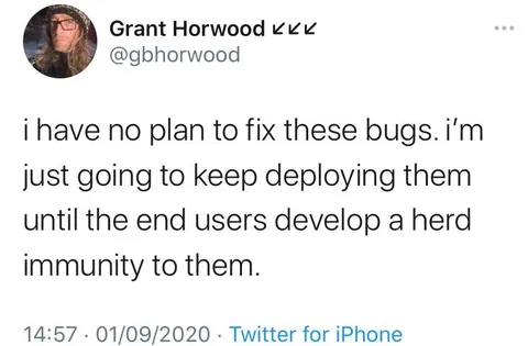 Deploy Bugs Until Users Adapt