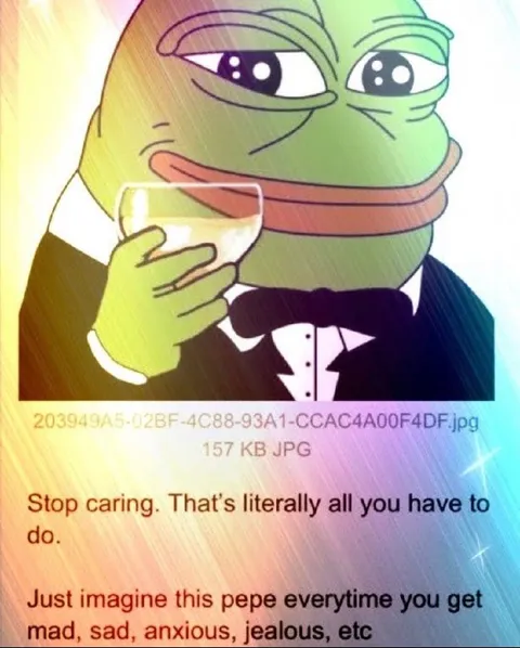 Pepe Tells You Stop Caring