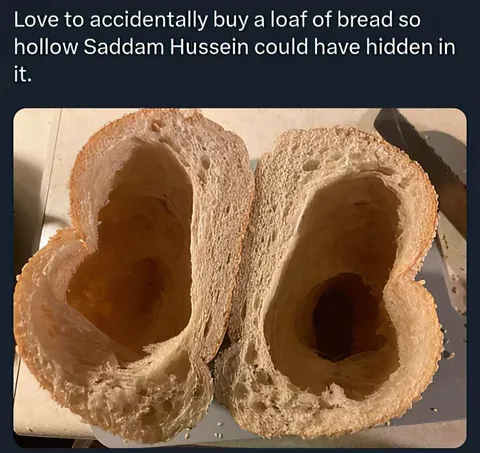 Hollow Bread for Saddam Hussein