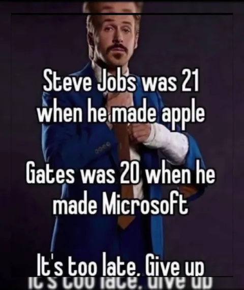 Steve Jobs Was 21 Meme