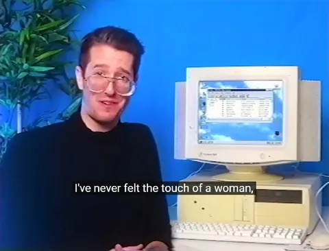 Never Felt a Woman's Touch