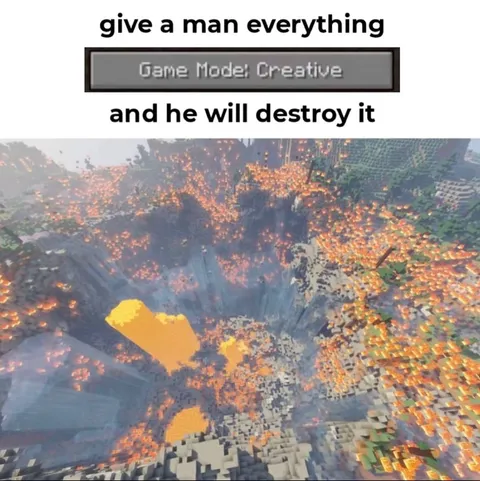 Give a Man Creative Mode