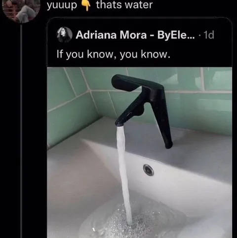 That's Water If You Know