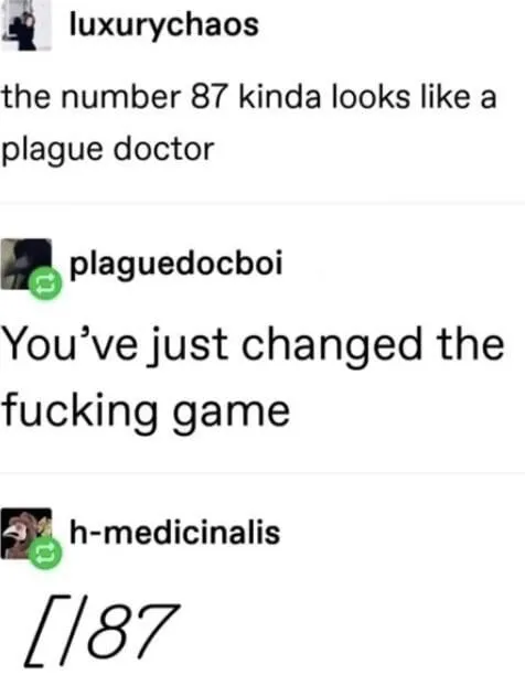 87 Looks Like a Plague Doctor