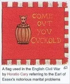 Come Out You Cuckold Flag