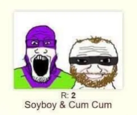 Soyboy and Cum Cum Rating Two