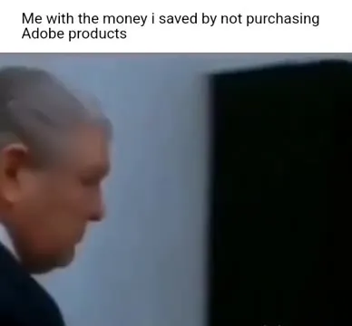 Money saved by avoiding Adobe