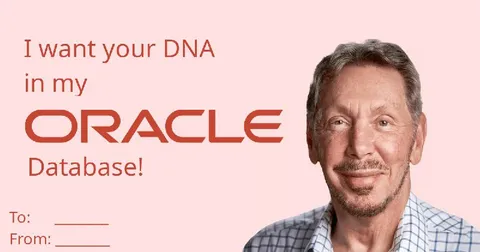 I Want Your DNA in Oracle