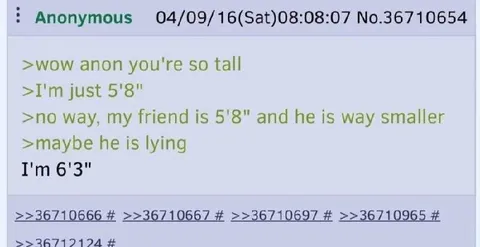 Anonymous Claims to Be Six Foot Three