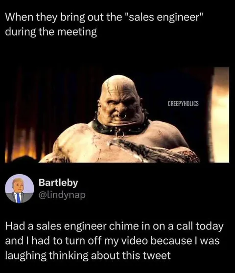 When They Bring Out the Sales Engineer