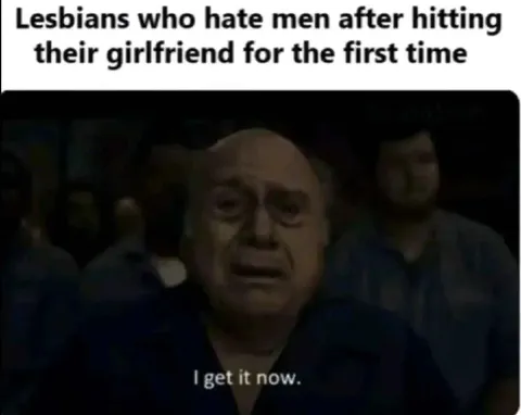 Lesbians Finally Understand Men
