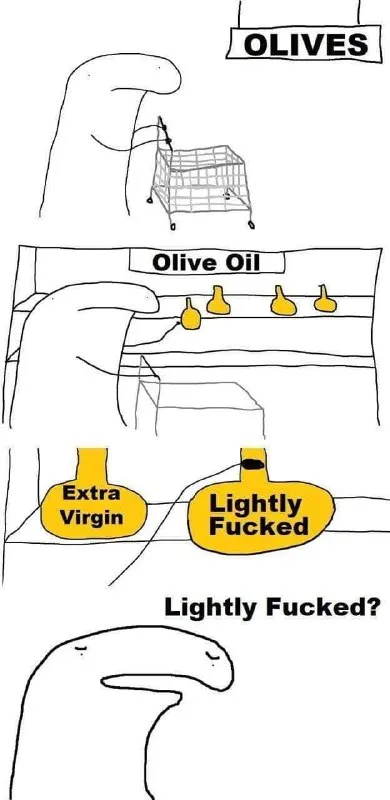 Lightly Fucked Olive Oil