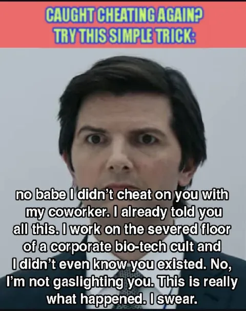 Caught Cheating on the Severed Floor