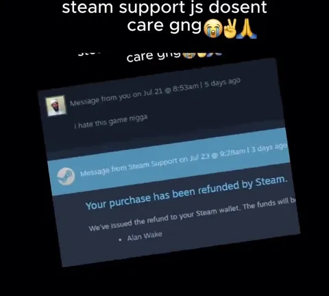 Steam Support Refunds the Game