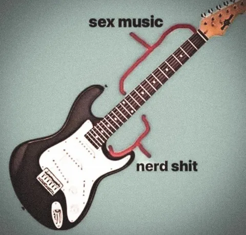 Sex Music Nerd Shit Guitar