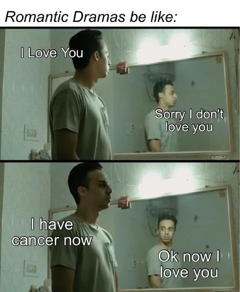 Romantic Dramas Be Like