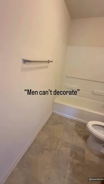 Men Can't Decorate a Bathroom