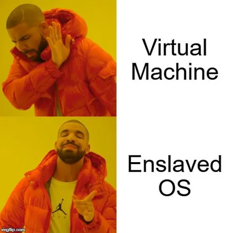 Drake Virtual Machine Enslaved OS
