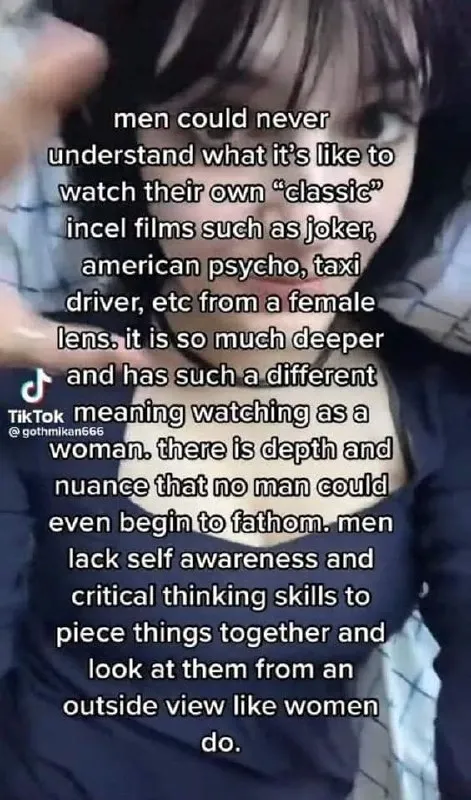 Women Understand Classic Incel Films