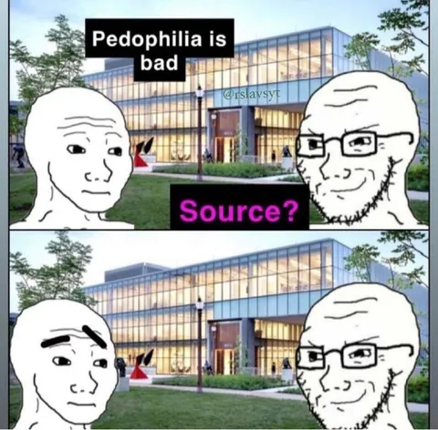 Pedophilia Is Bad Source Meme
