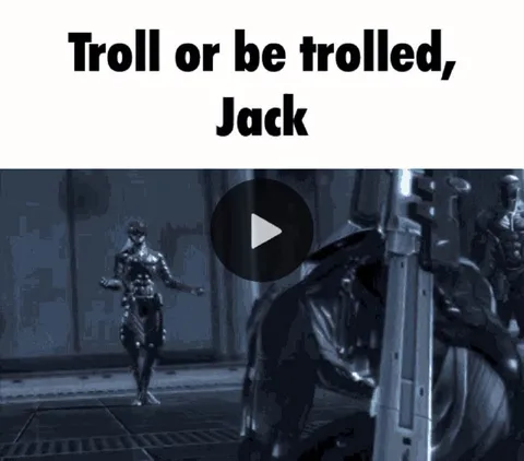 Troll or Be Trolled, Jack