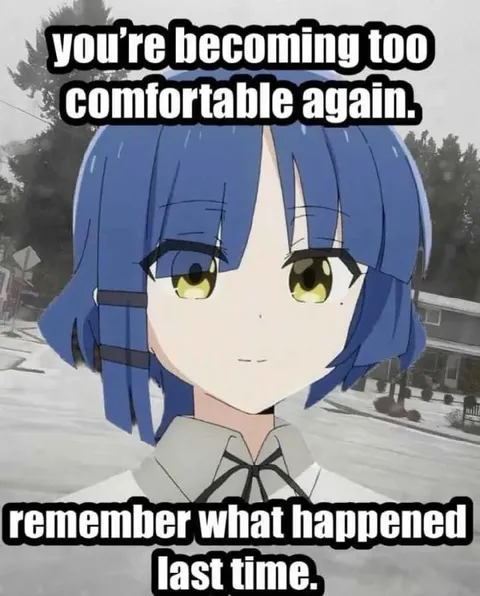 Becoming Too Comfortable Again