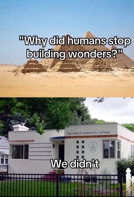 Why Humans Stopped Building Wonders